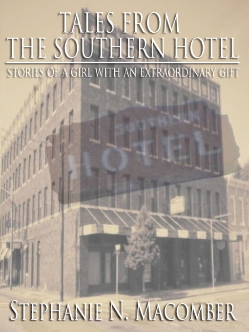 Title details for Tales From the Southern Hotel by Stephanie N. Macomber - Available